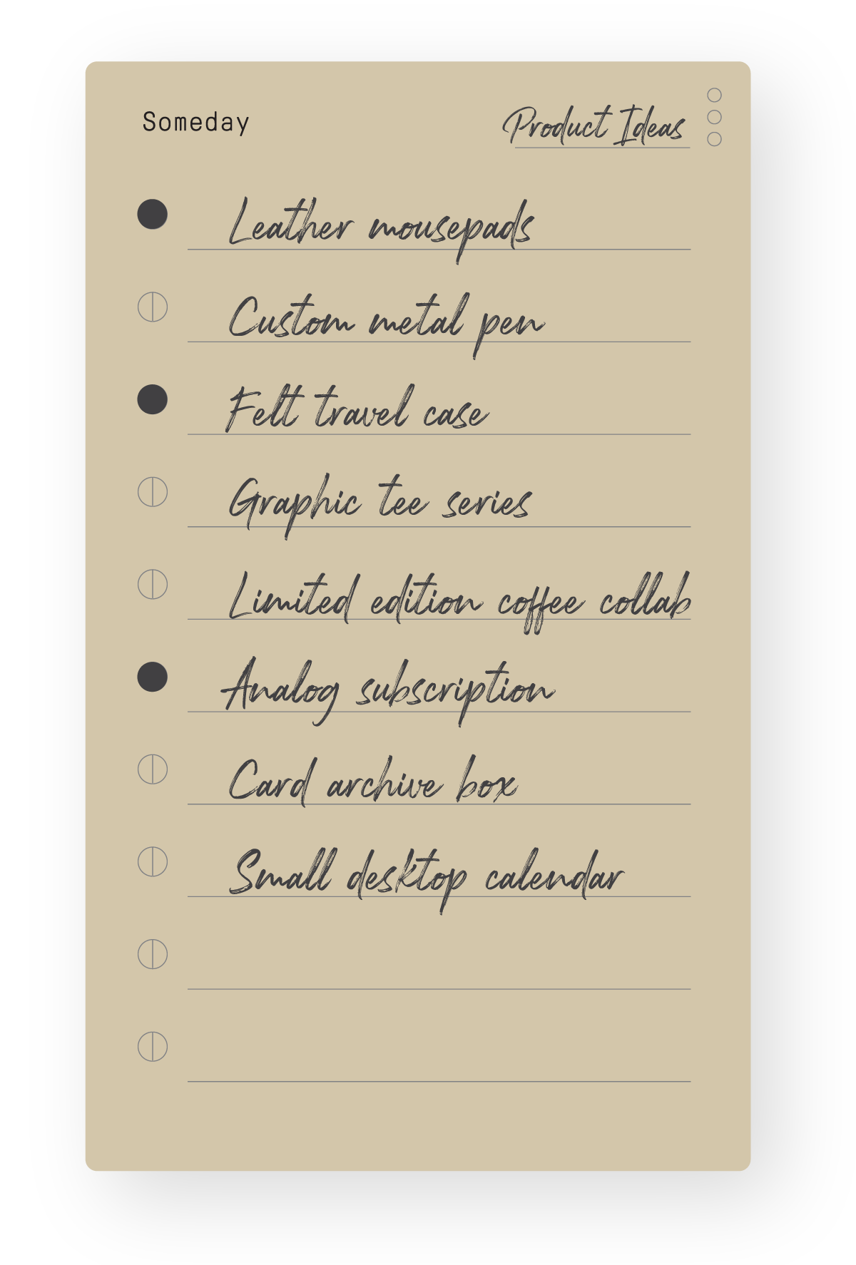 A beige notepad titled Someday Product Ideas lists: leather mousepads, custom metal pen, felt travel case, graphic tee series, limited edition coffee collab, analog subscription, card archive box, and small desktop calendar.