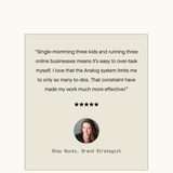 A testimonial quote about time management from Shay Bocks, Brand Strategist, with her photo below the quote, five stars above her name, and a light beige background. Features the Analog Premium Starter Kit (Walnut) as a practical task organizer to boost productivity.